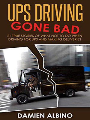 cover image of UPS Driving Gone Bad